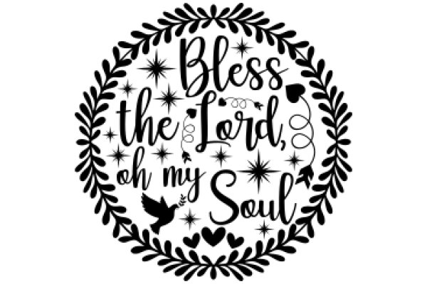 Bless the Lord, Oh My Soul: A Spiritual Artwork