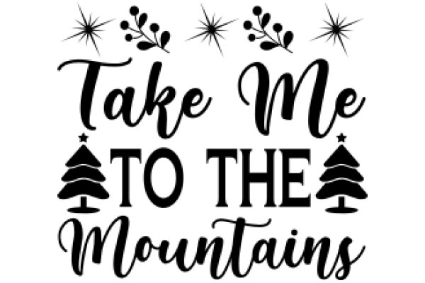 Holiday Greeting: Take Me to the Mountains