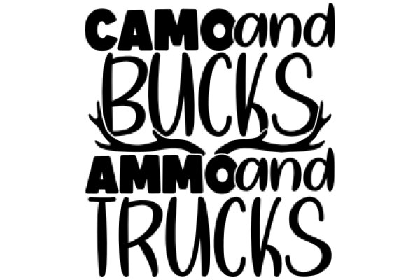 Camo and Bucks: A Trucking Adventure