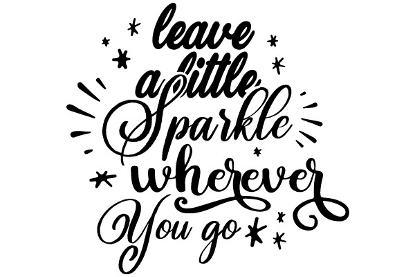 Inspirational Quote Art: Leave a Little Sparkle, Wherever You Go