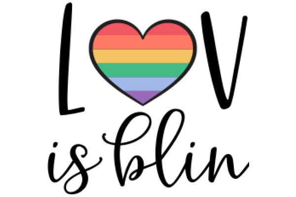 Love is Love: A Colorful Affirmation