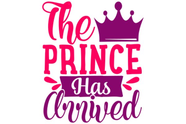 The Prince Has Arrived: A Celebratory Announcement