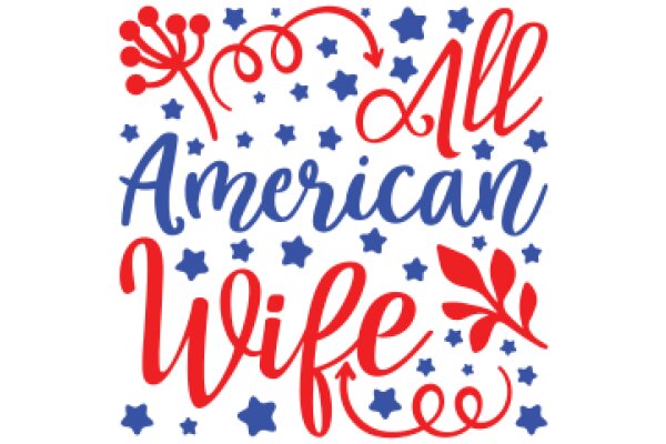 Celebrating American Wifehood with a Touch of Patriotic Flair