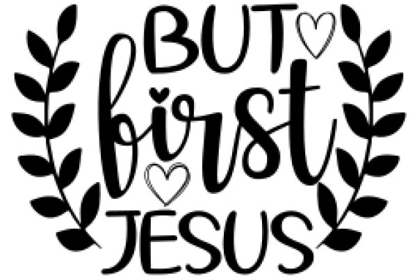 But First, Jesus: A Graphic Design with a Heartfelt Message