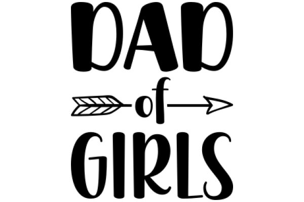 Dad of Girls: A Father's Journey in Raising Strong and Independent Daughters