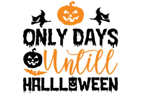 Halloween Fun: Only Days Until Halloween