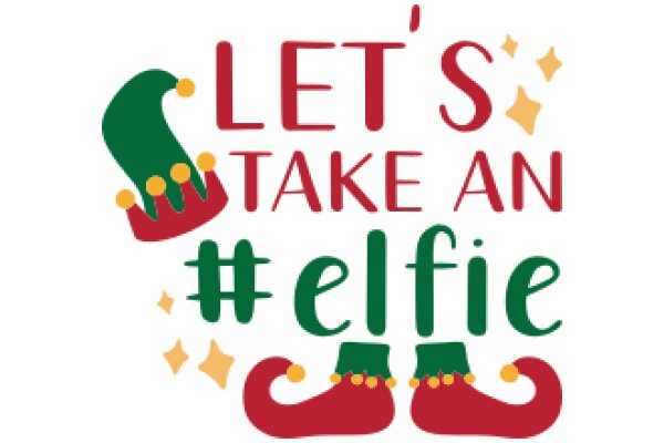 Let's Take an Elfie: A Festive Holiday Greeting