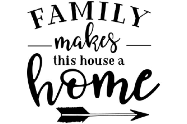 Family-Made Home: A Sign of Love and Craftsmanship