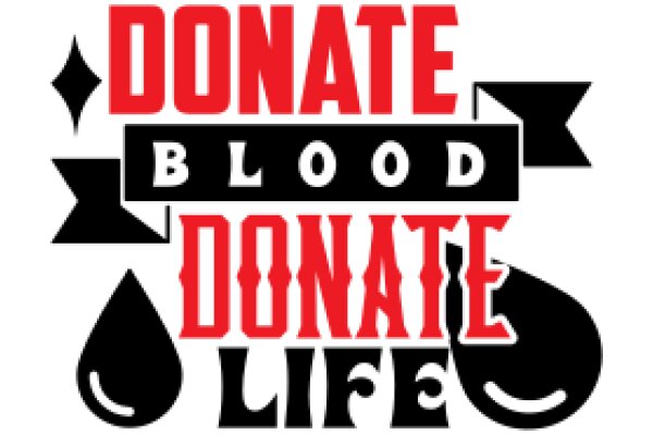 Donate Blood, Save a Life