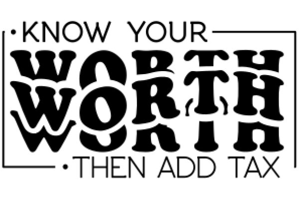 Know Your Worth: Then Add Tax