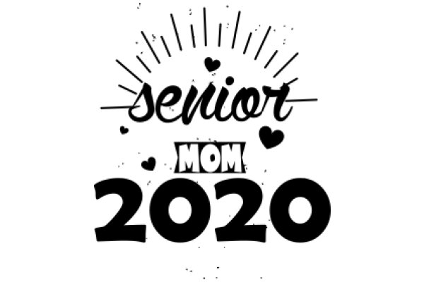 2020 Senior Mom: A Year of Celebrations and Milestones