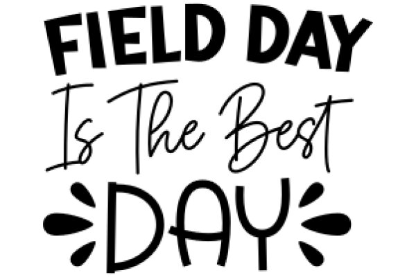 Field Day: A Celebration of the Best Day of the Year