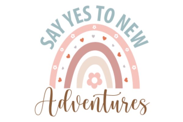 Say Yes to New Adventures