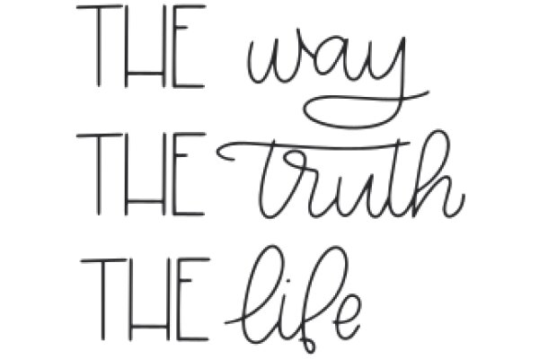 The Way, The Truth, The Life: A Philosophical Quote