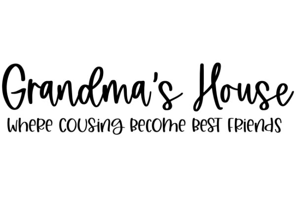 Grandma's House: Where Cousins Become Best Friends