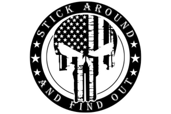 Stick Around and Find Out: A Symbol of Patriotism and Adventure