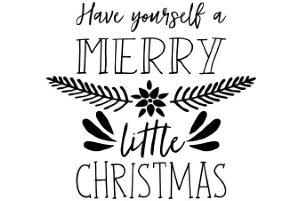 Merry Little Christmas: Have Yourself a Merry Christmas