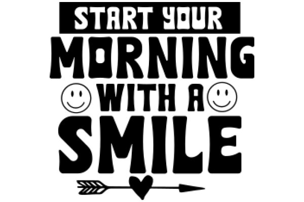 Start Your Morning with a Smile: A Daily Affirmation Poster