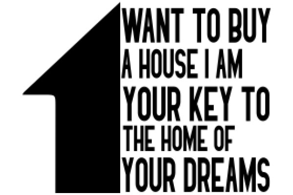 Want to Buy a House? Your Key to the Home of Your Dreams