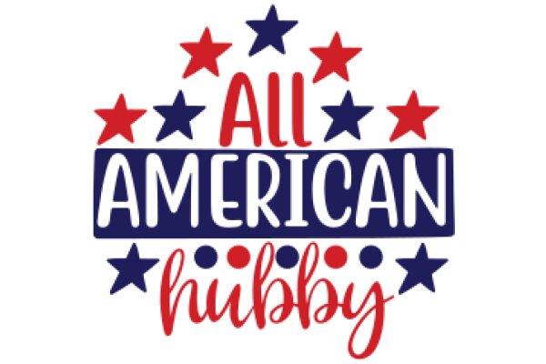 All American Hubby: A Symbol of Patriotism and Love