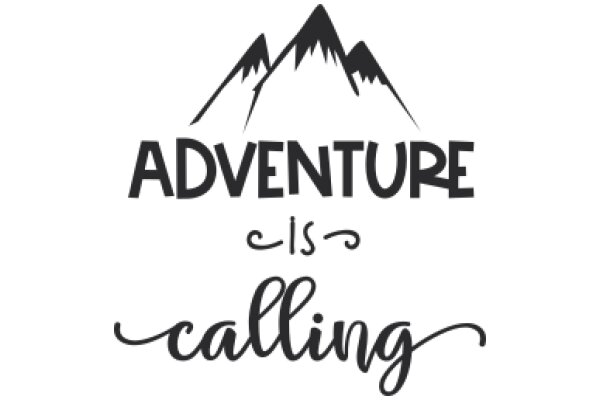 Adventure Calls: A Journey Through the Mountains