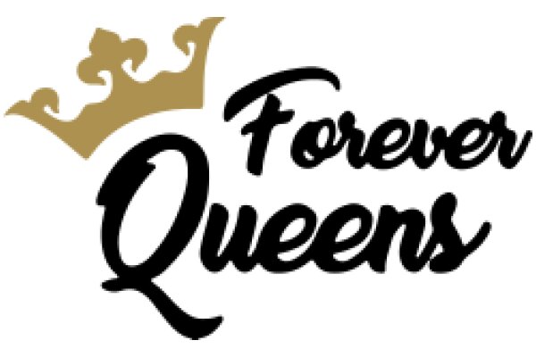 Forever Queens: A Symbol of Elegance and Timelessness