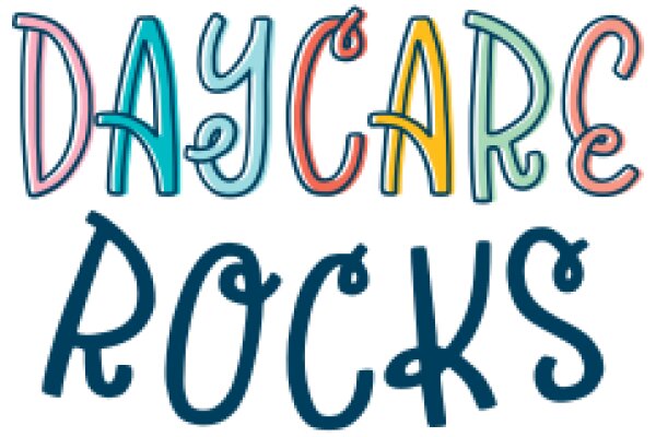 Colorful Text Art: Daycare Rocks