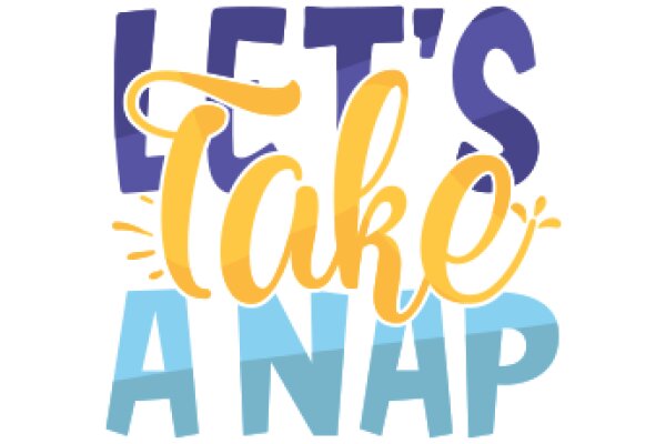 Let's Take a Nap: A Visual Guide to the Art of Rest