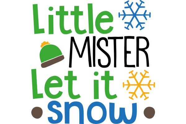 Little Mister, Let It Snow: A Children's Book Cover