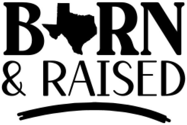 Born & Raised: A Symbol of Texas Pride