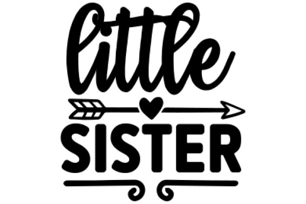 Embrace the Power of Sisterhood with Little Sister