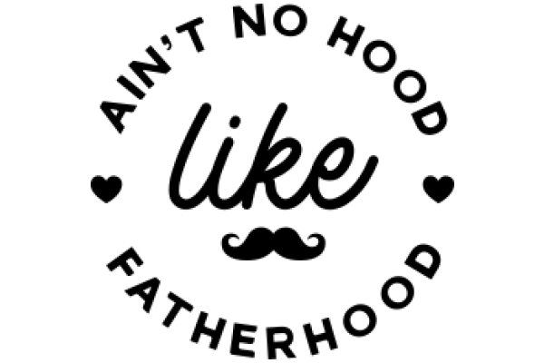 Ain't No Hood Like Fatherhood