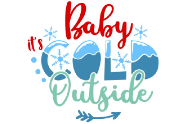 Welcome to Baby's Cold Outside Adventure!