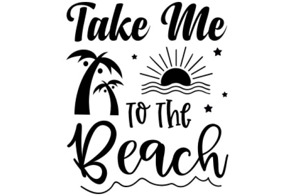 Take Me to the Beach: A Journey of Sun, Sand, and Serenity