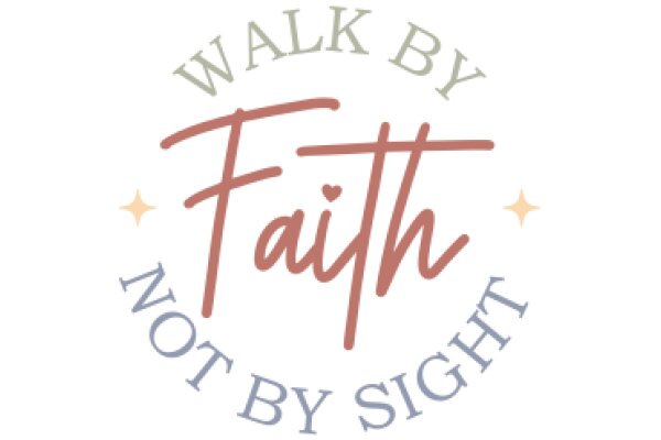 Walk by Faith, Not by Sight: A Journey of Spiritual Growth