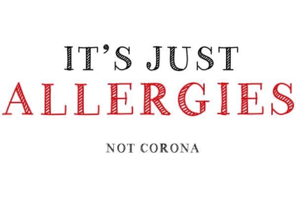 A Playful Take on Allergies: Not Corona