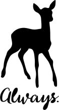 Always: A Silhouette of a Deer