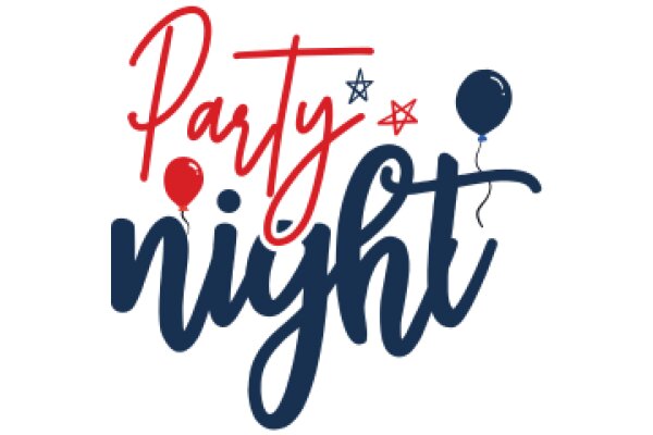 Celebrate the Night with Party Balloons and a Festive Message!