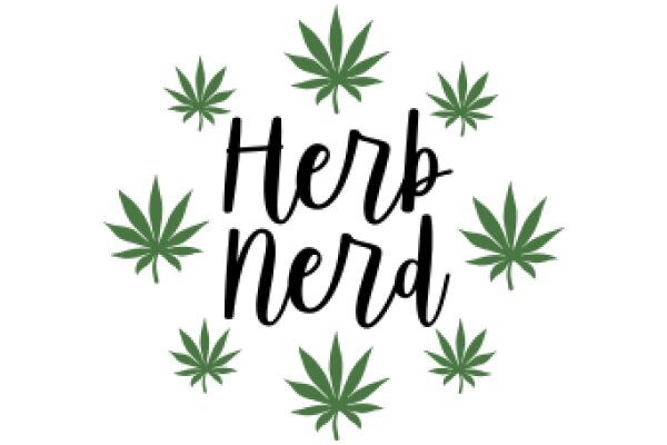 Herb Nerd: A Collection of Cannabis and Nerdy Culture