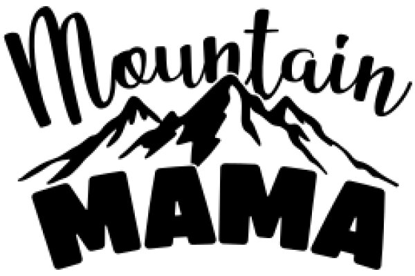 Mountain Mama: A Journey Through the Majestic Mountains