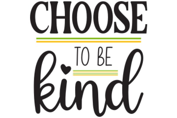 Choose to Be Kind