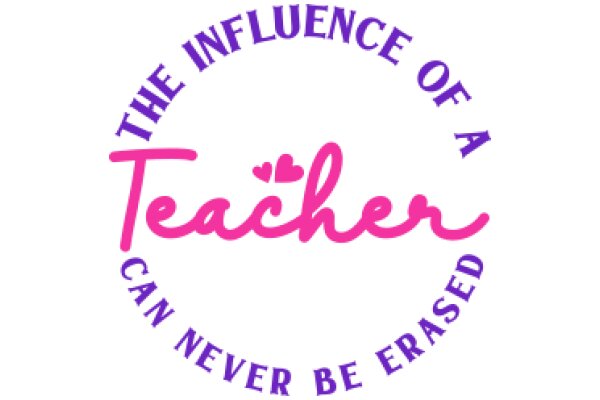 The Influence of a Teacher: A Pink Logo with a Heartfelt Message