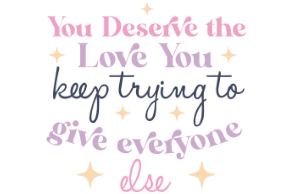 You Deserve the Love You Keep Trying to Give Everyone Else