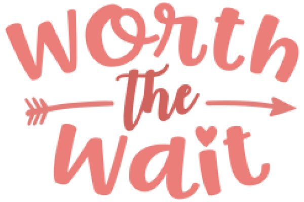 Worth the Wait: A Graphic Design for a Business Promotion