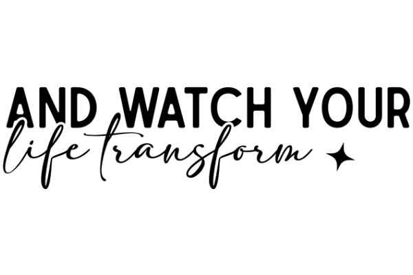 And Watch Your Life Transform: A Guide to Personal Growth and Development