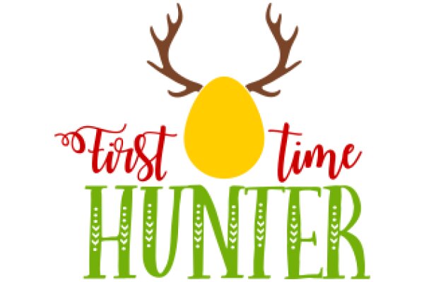 First Time Hunter: A Beginner's Guide to Hunting