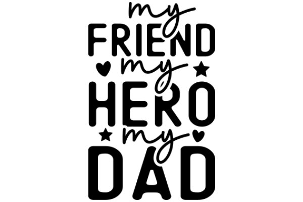 A Heartfelt Tribute to My Friend, My Hero, My Dad