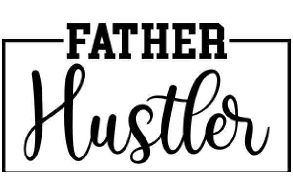 Father Hustler: A Graphic Design of a Father's Passion for Hustling