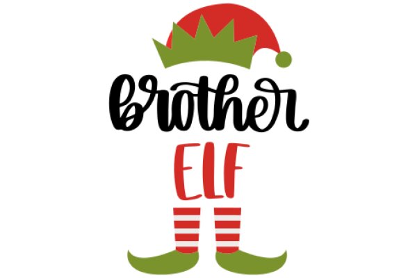 Brother Elf: A Festive Holiday Greeting