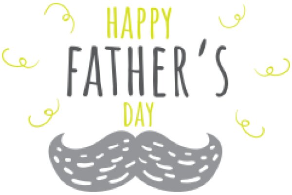 Happy Father's Day: A Warm and Heartfelt Greeting